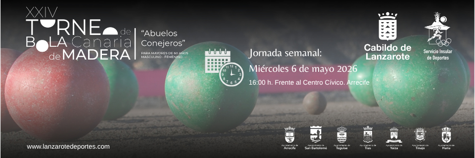 Jornada del 6 de mayo Torneo de bola canaria de madera 'Abuelos Conejeros'
